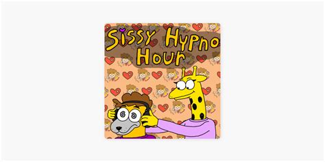 ‎Sissy Hypno Hour Trên Apple Podcast.